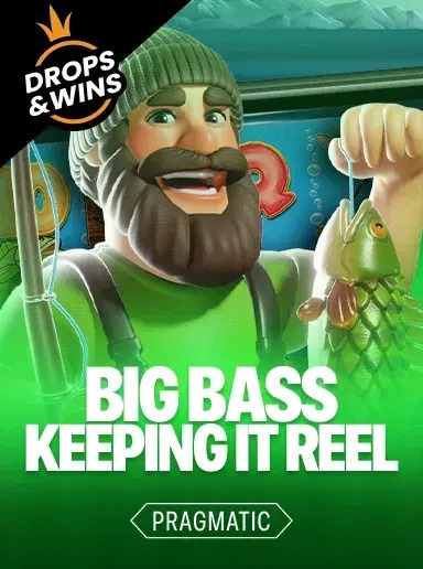 BigBassKeepingitReel
